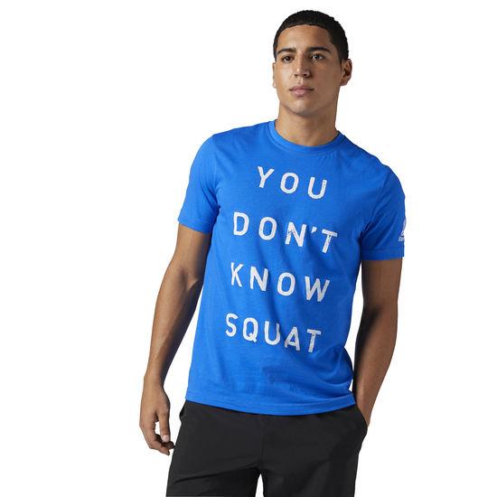 Don't Know Squat Tee