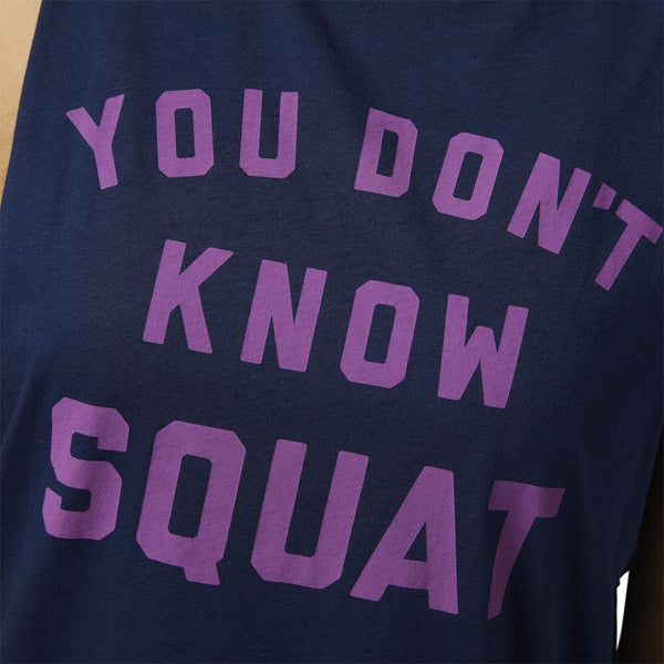 Don't Know Squat Tank
